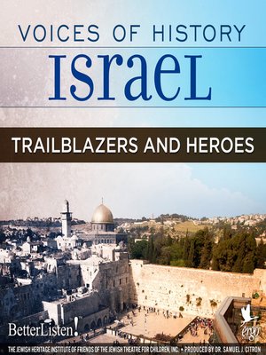 cover image of Voices of History Israel: Trailblazers and Heroes
